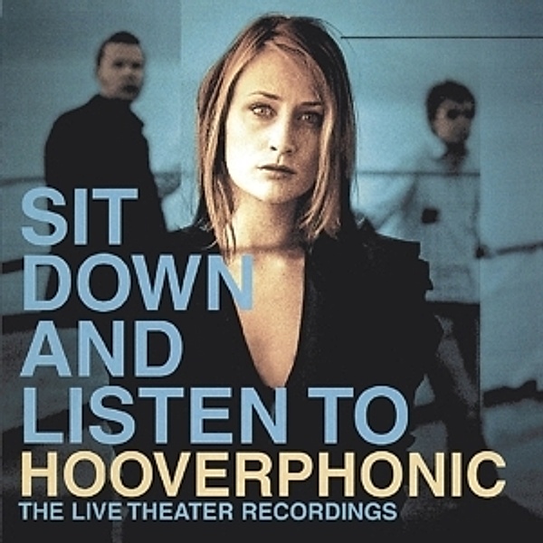 Sit Down And Listen To, Hooverphonic