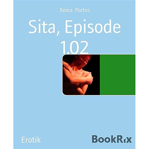 Sita, Episode 1.02, Xenia Portos