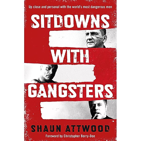 Sitdowns with Gangsters, Shaun Attwood