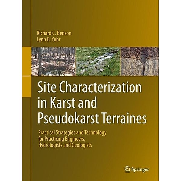 Site Characterization in Karst and Pseudokarst Terraines, Richard C. Benson, Lynn B. Yuhr