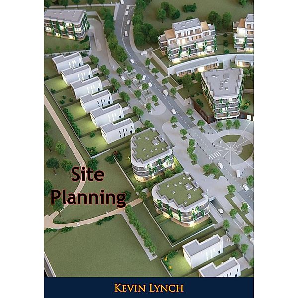 Site Planning, Kevin Lynch