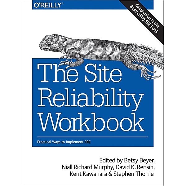 Site Reliability Workbook, Betsy Beyer
