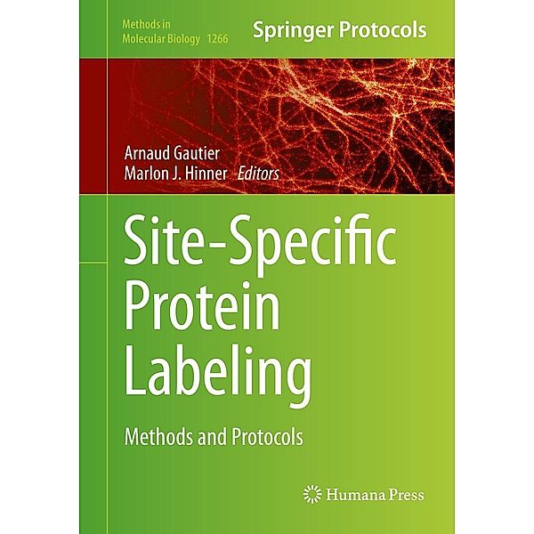 Site-Specific Protein Labeling / Methods in Molecular Biology Bd.1266