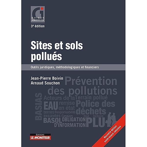 Sites et sols pollués / Le moniteur, Jean-Pierre Boivin