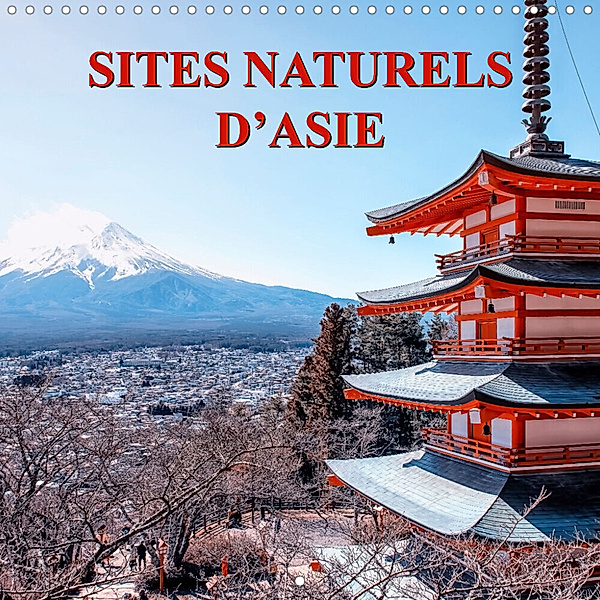 Sites naturels d'Asie (Calendrier mural 2023 300 × 300 mm Square), Manjik Pictures