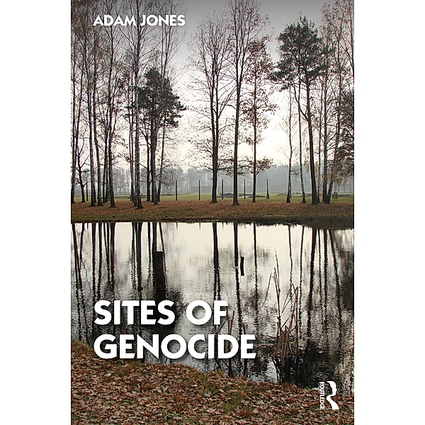 Sites of Genocide, Adam Jones