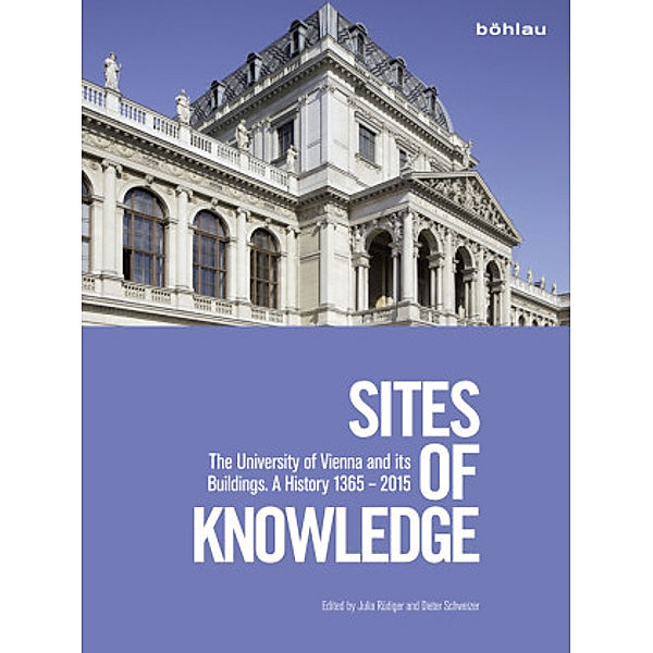 Sites of Knowledge, Elmar Schübl, Herbert Karner, Nina Knieling