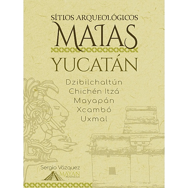 Sítios Arqueológicos Maias, Sergio Vazquez