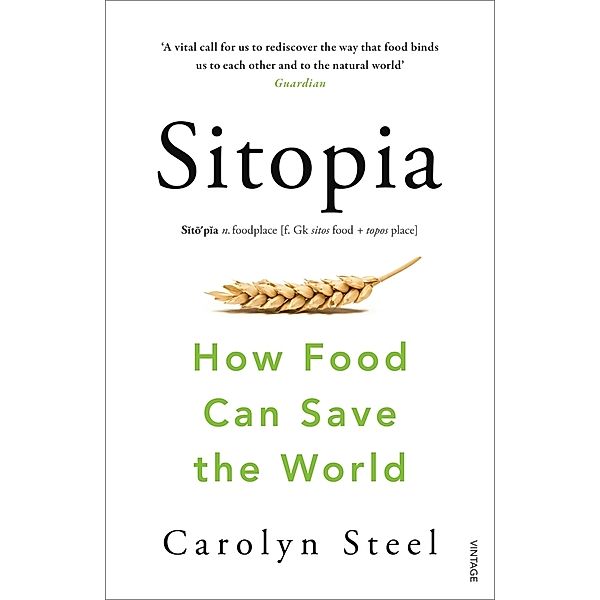 Sitopia, Carolyn Steel