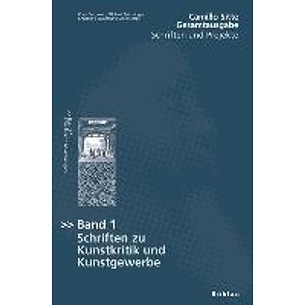 Sitte, C: Gesamtausgabe 1, Camillo Sitte