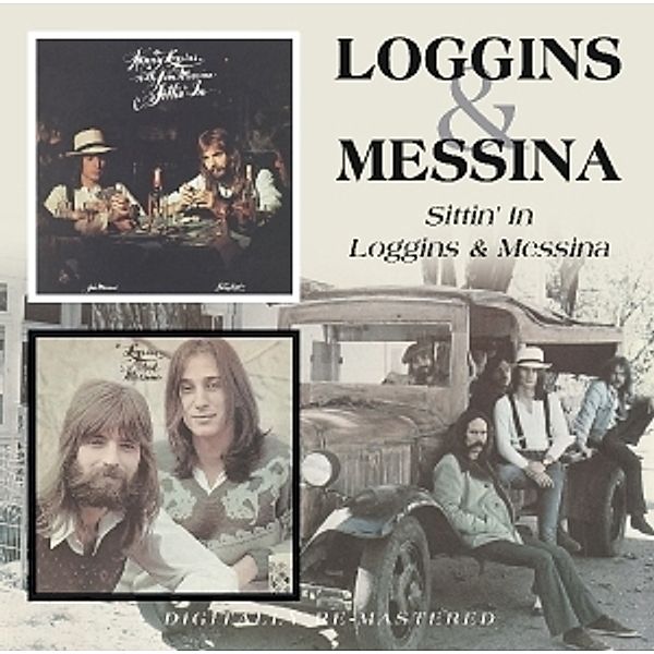 Sittin' In/Loggins & Mess, Loggins & Messina