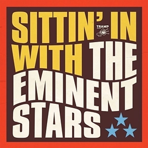 Sittin' In (Vinyl), The Eminent Stars