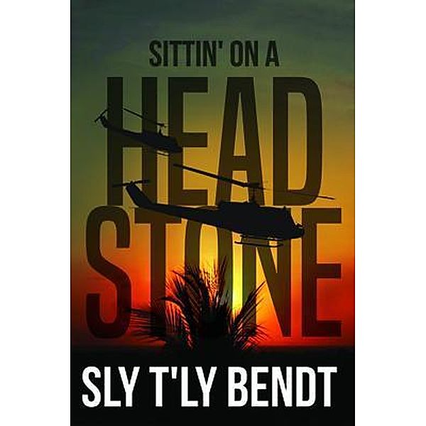 SITTIN' ON A HEADSTONE / The Mulberry Books, Sly T'Ly Bendt