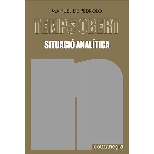 Situació analítica, Manuel De Pedrolo