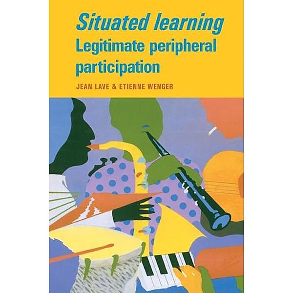 Situated Learning, Jean Lave