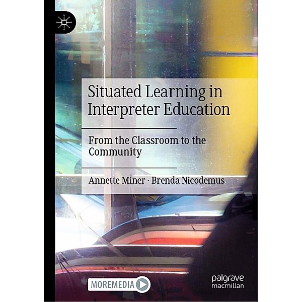 Situated Learning in Interpreter Education / Progress in Mathematics, Annette Miner, Brenda Nicodemus