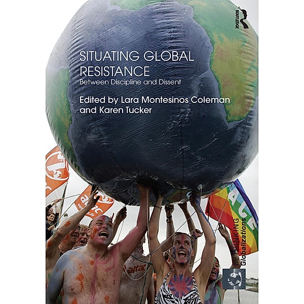 Situating Global Resistance / Rethinking Globalizations