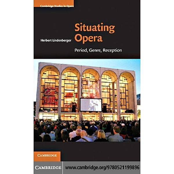 Situating Opera, Herbert Lindenberger