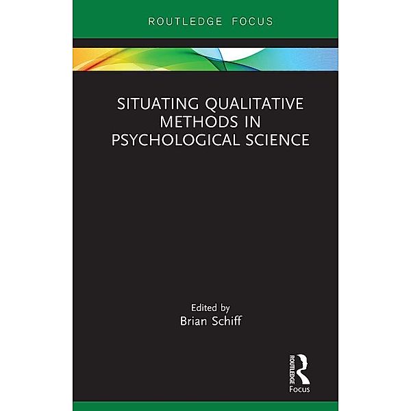 Situating Qualitative Methods in Psychological Science