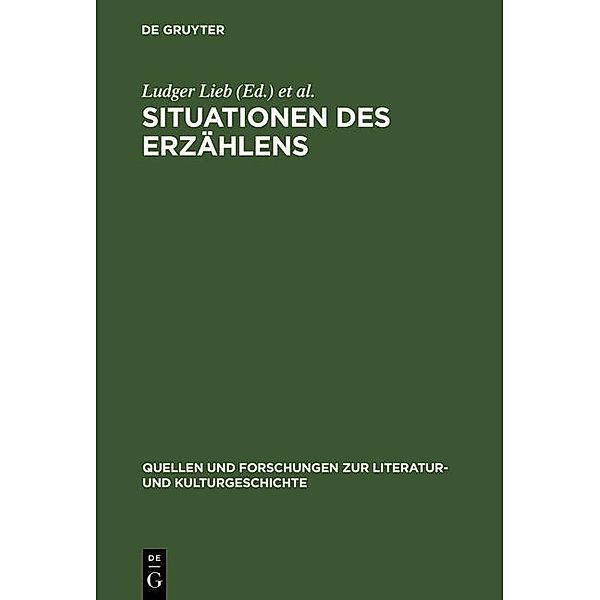 Situationen des Erzählens / Quellen und Forschungen zur Literatur- und Kulturgeschichte Bd.20 (254)