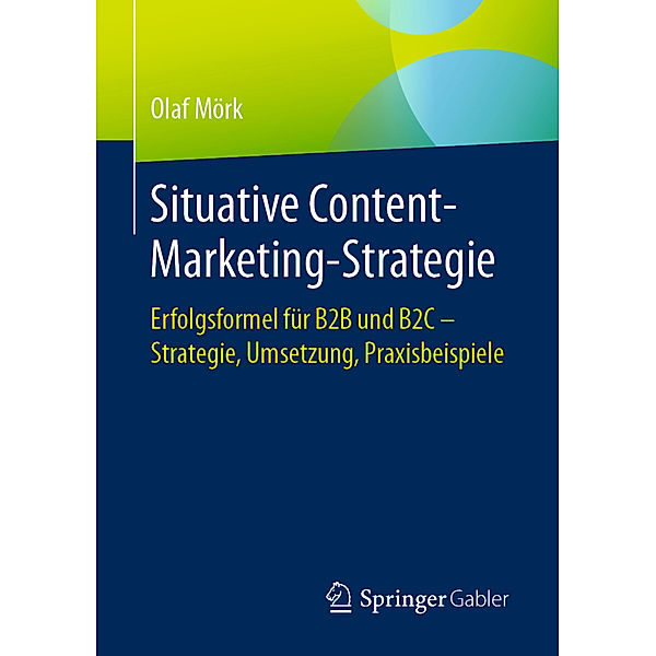 Situative Content-Marketing-Strategie, Olaf Mörk