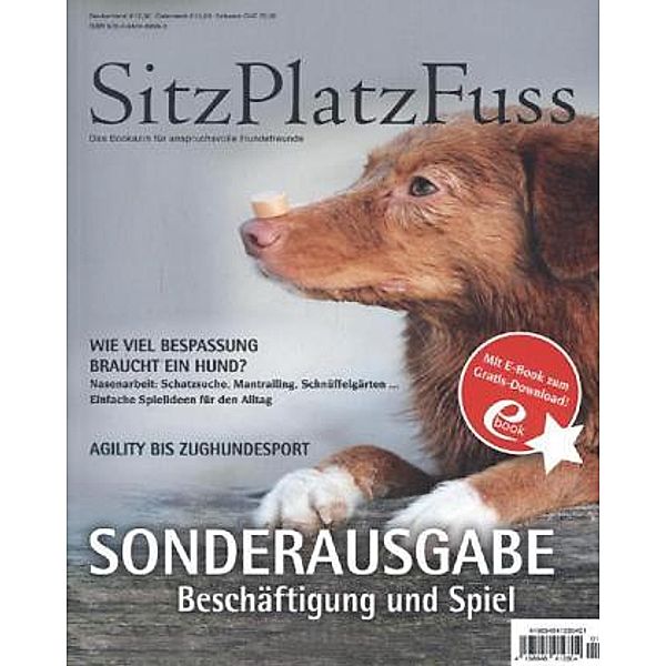 Sitz-Platz-Fuss: Sonderausgabe: Beschäftigung und Spiel