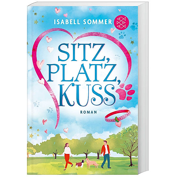 Sitz, Platz, Kuss / Hundeglück Bd.1, Isabell Sommer