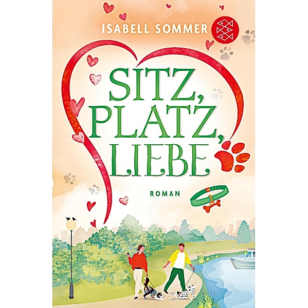 Sitz, Platz, Liebe / Hundeglück Bd.2, Isabell Sommer
