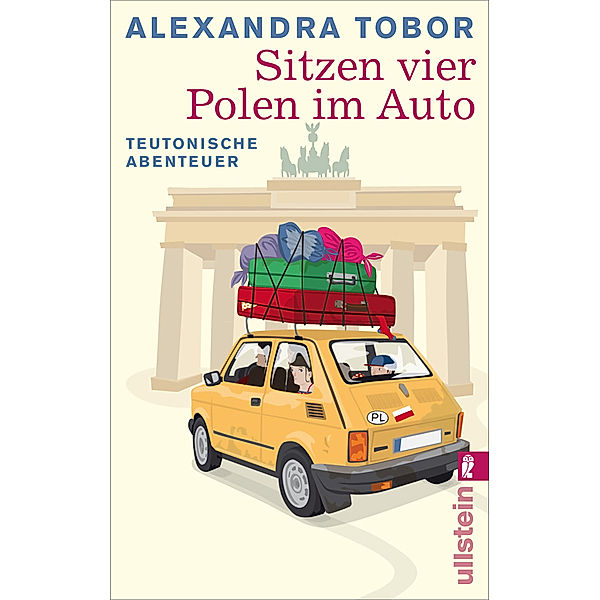 Sitzen vier Polen im Auto / Ullstein eBooks, Alexandra Tobor