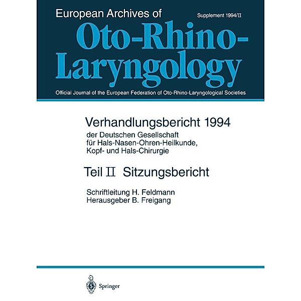 Sitzungsbericht / Verhandlungsbericht der Deutschen Gesellschaft für Hals-Nasen-Ohren-Heilkunde, Kopf- und Hals-Chirurgie Bd.1994 / 2