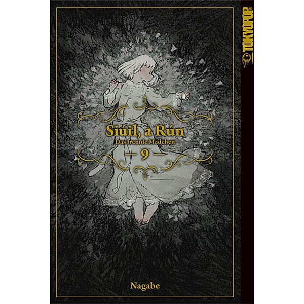 Siúil, a Rún - Das fremde Mädchen.Bd.9, Nagabe