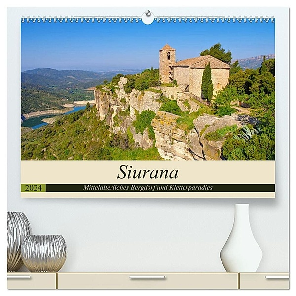 Siurana - Mittelalterliches Bergdorf und Kletterparadies (hochwertiger Premium Wandkalender 2024 DIN A2 quer), Kunstdruck in Hochglanz, LianeM