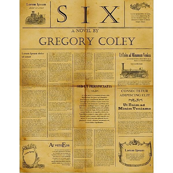 Six, Gregory Coley