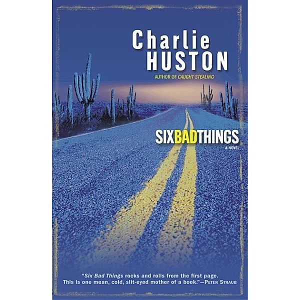 Six Bad Things / Henry Thompson Bd.2, Charlie Huston
