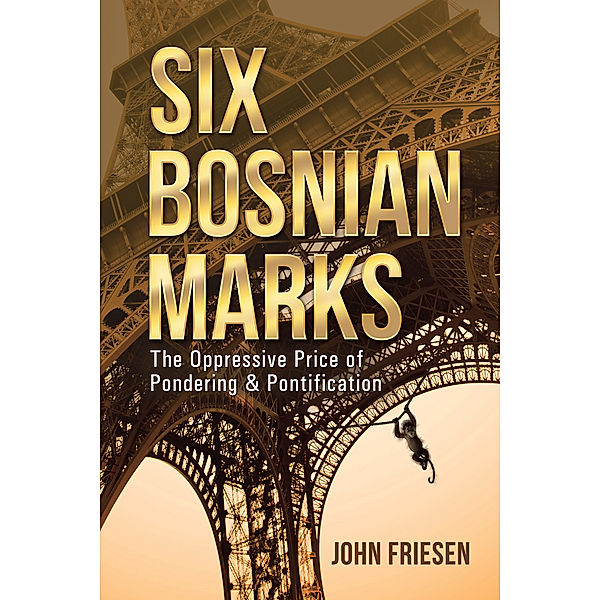 Six Bosnian Marks, John Friesen