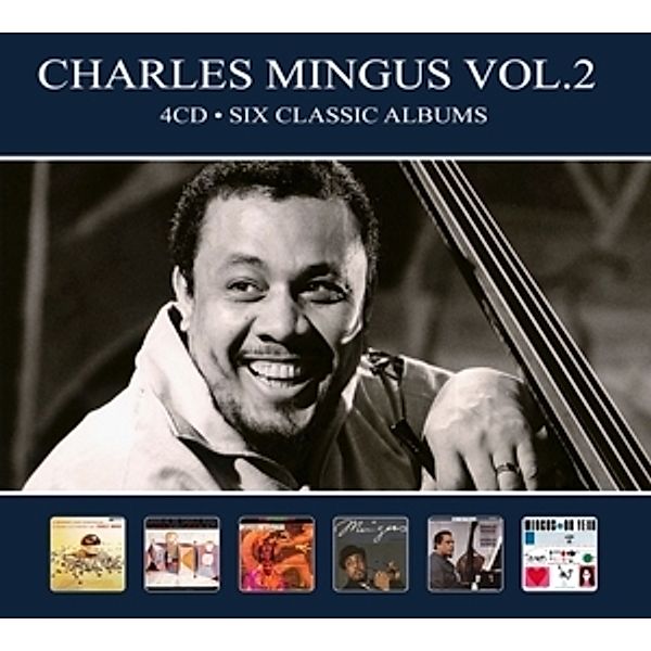 Six Classic Albums Vol.2, Charles Mingus