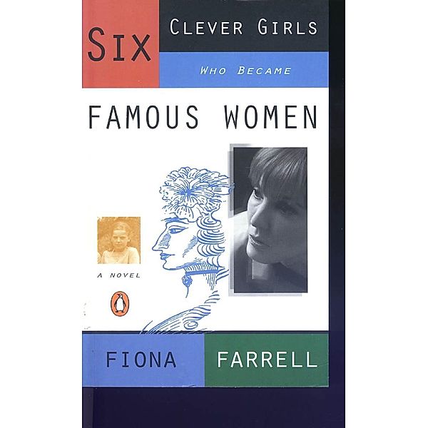 Six Clever Girls Who Became Famous Women, Fiona Farrell