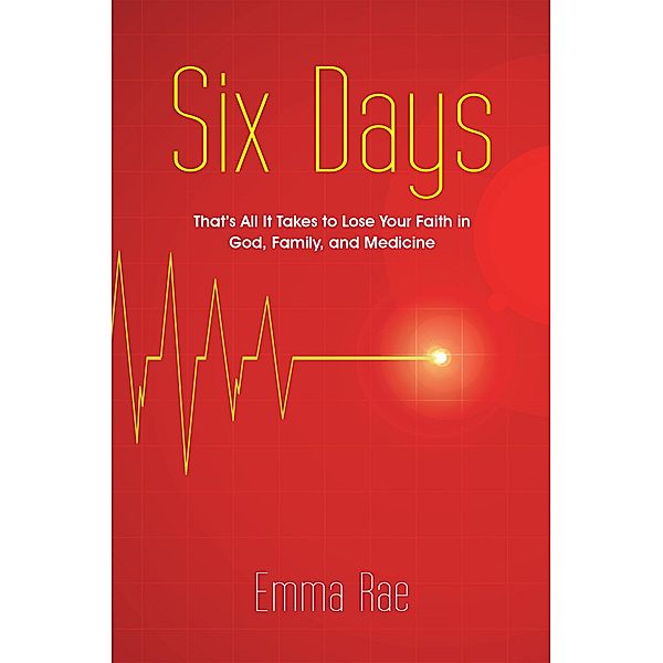 Six Days, Emma Rae