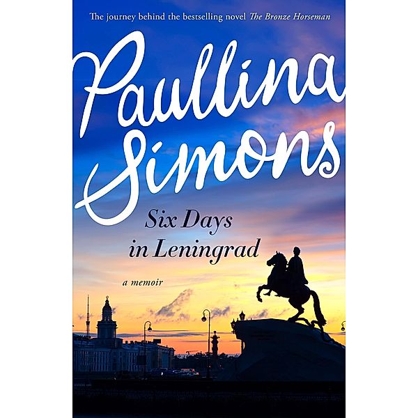 Six Days in Leningrad, Paullina Simons