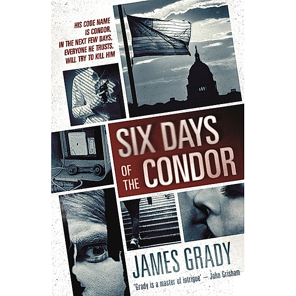 Six Days of the Condor, James Grady