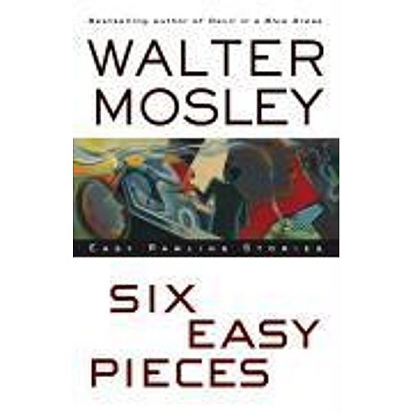 Six Easy Pieces, Walter Mosley
