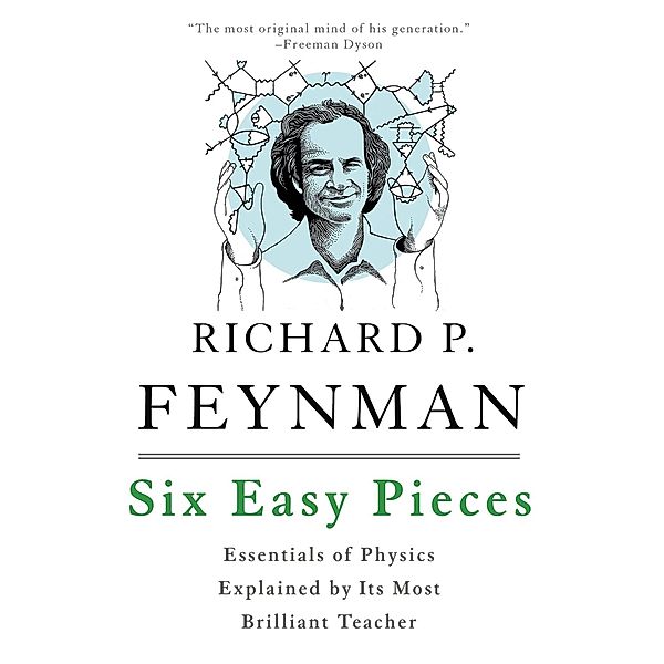 Six Easy Pieces, Matthew Sands, Richard Feynman, Robert Leighton
