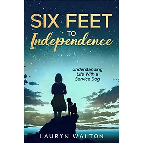 Six Feet to Independence, Lauryn Walton