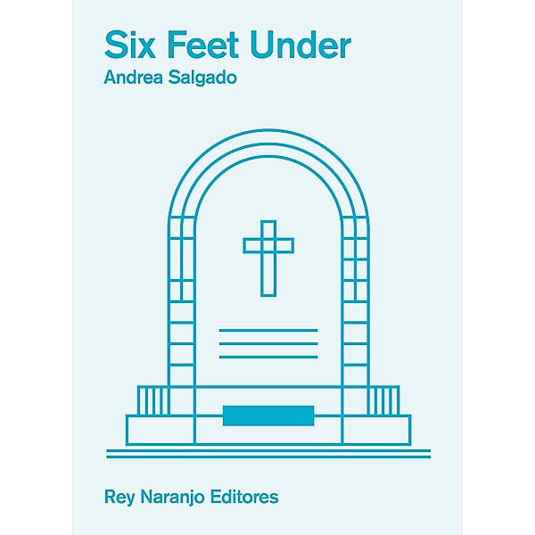 Six Feet Under, Andrea Salgado