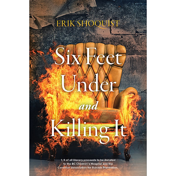 Six Feet Under and Killing It, Erik Shoquist