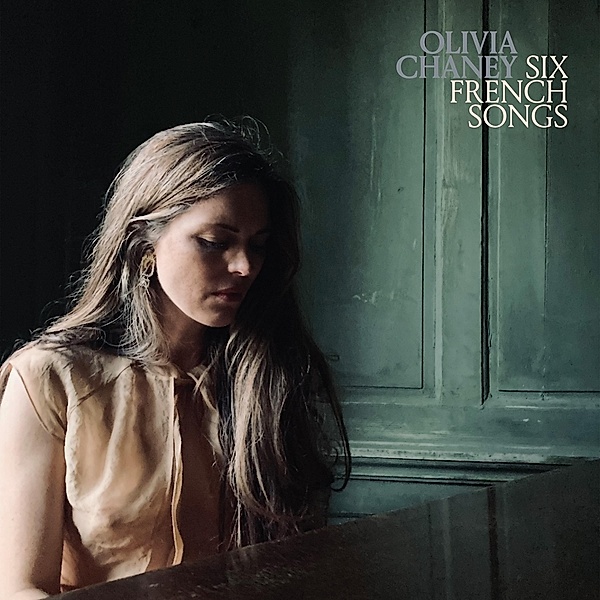 Six French Songs, Olivia Chaney