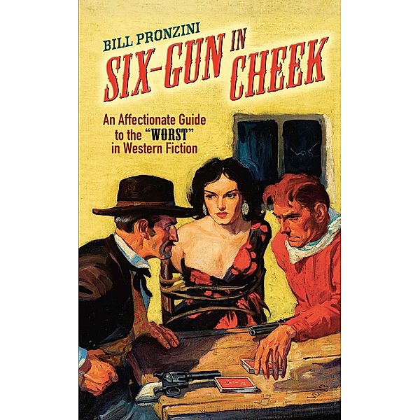 Six-Gun in Cheek, Bill Pronzini