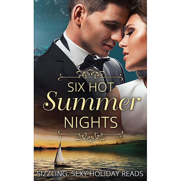 Six Hot Summer Nights: Caught in the Spotlight / Night After Night... / Unfinished Business / Coming Up for Air / A Breathless Bride / Underneath It All / Mills & Boon, Jules Bennett, Kathy Lyons, Cat Schield, Karen Foley, Fiona Brand, Leslie Kelly