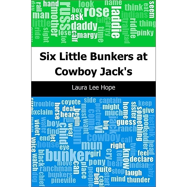 Six Little Bunkers at Cowboy Jack's / Trajectory Classics, Laura Lee Hope
