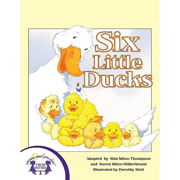 Six Little Ducks, Karen Mitzo Hilderbrand, Kim Mitzo Thompson